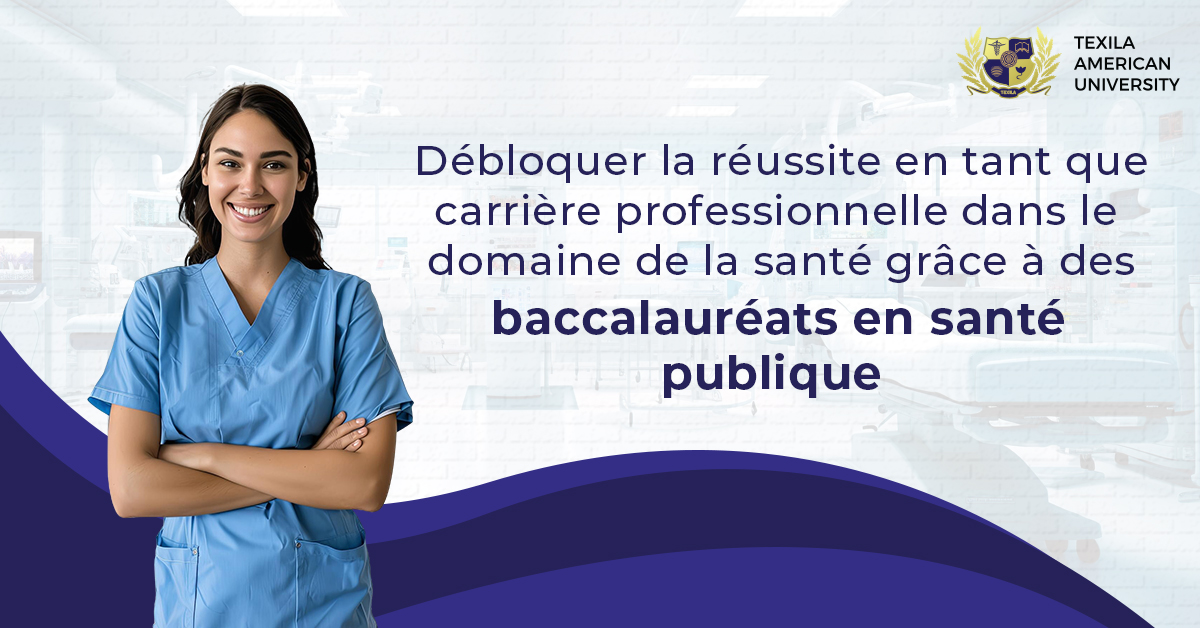 baccalauréats en santé publique