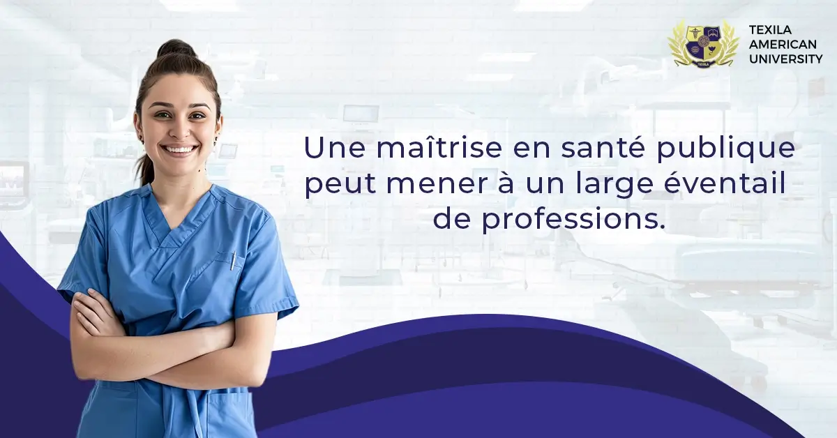 Une maîtrise en santé publique peut mener à un large éventail de professions.